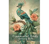 Ornamental Birds Coloring Book: Coloring Book