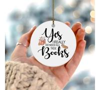 Ornamenti natalizi 2025 Yes I Really Do Need All These Books Ornamenti natalizi Compagno di classe Ornamenti appesi Topi di biblioteca Regalo da collezione per la decorazione delle vacanze Cerchio in