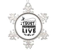Ornamenti natalizi in metallo con citazioni bibliche, As Soon As You Trust Yourself You Will Know How to Live, ornamento a forma di fiocco di neve, decorazione per albero di Natale, calza della Befana