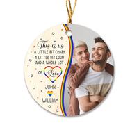 Ornamento natalizio fotografico personalizzato 2025, This is Us A Little Bit Crazy A Little Bit Loud and A Whole Lot of Love Ornamento per coppia LGBT Aggiungi qualsiasi immagine, Nomi fotografici