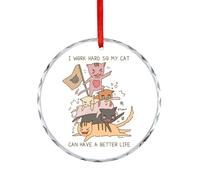 Ornamento natalizio in vetro, con scritta "I work hard so my cat can have a better life", souvenir piatto da appendere all'albero di Natale, divertente souvenir rotondo, regalo di Natale, 7,5 cm
