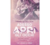 Ornella de Luca Adesso apri gli occhi (Tascabile) Orphanage