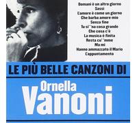 Ornella Vanoni - Le Piu' Belle Canzoni - Cd
