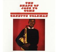 Ornette Coleman - Shape of Jazz to Come