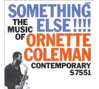 Ornette Coleman - Something Else!:The Music of Ornette Coleman