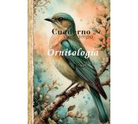 Ornitología: Cuaderno de Campo
