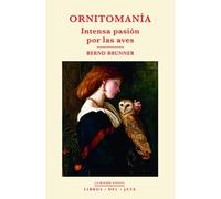 Ornitomanía: Intensa pasión por las aves: 12