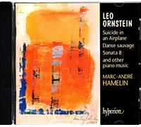 Leo Ornstein Piano Music (Hamelin) (CD) Album