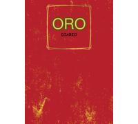 ORO Diario dei 100 giorni per comprendere e gestire le emozioni: Tecnica del miglioramento dell'1%
