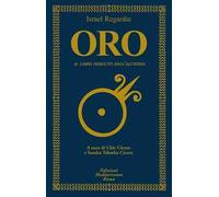 Oro. Il libro perduto dell'alchimia