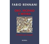 Oro, incenso e Mithra. Un mistero per Innocenti