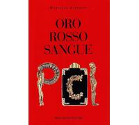 Oro rosso sangue - [Macchione Editore]