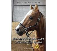 Oro Y Blanco De Jacaranda. La mia vita nel tuo sguardo