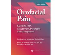 Orofacial Pain: Guidelines for Assessment, Diagnosis, and Management