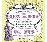Oroiginal London Cast Bless the Bride (CD) Album