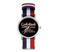 Orologio da polso al quarzo con numeri arabi e cinturino regolabile per uomo e donna, con scritta in lingua inglese "I'm Retired You're Not Have Fun at Work Tomorrow", Stile:, regular, MHXYZHW