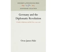 Oron James Hale Germany and the Diplomatic Revolution (Copertina rigida)