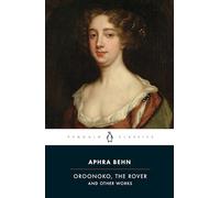 Oroonoko, The Rover, and Other Works – Penguin Books