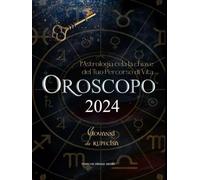Oroscopo 2024 - Giovanni da Rupecisa