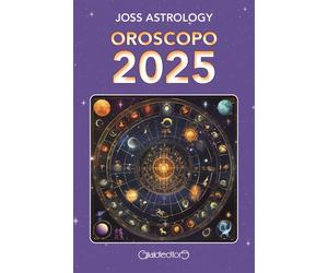 Oroscopo 2025 - Joss Astrology