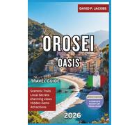 Orosei Oasis 2026: Complete Travel Guide: Emerald Bays, Hiking & Hidden Sardinia Gems