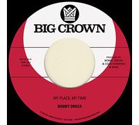 Oroza Bobby - My Place, My Time/Through These Tears [7" VINYL]