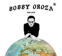Oroza, Bobby - This Love