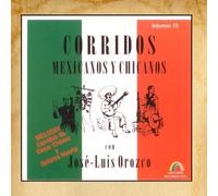 Orozco, Jose-Luis - Corridos Mexicanos Y Chicano