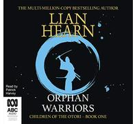 Orphan Warriors (Children of the Otori) [Audio]