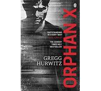 Orphan X: Gregg Hurwitz