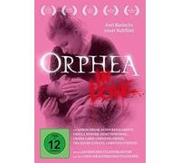 Orphea in Love [ Origine Tedesco, Nessuna Lingua Italiana ]