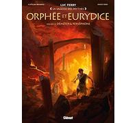 Orphée et Eurydice: Précédé de Déméter & Perséphone