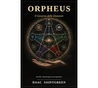 ORPHEUS: Il Governo delle Emozioni