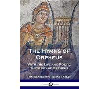 Orpheus The Hymns of Orpheus (Tascabile)
