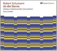 Orpheus Vokalensemble Robert Schumann: An die Sterne - Secular Choral Music (CD)