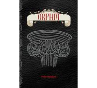 Orphia: ~ The POV Of A Curious Youth