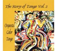 Orquesta Color Tango - Story of Tango Vol.2