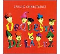 Orquesta De La Luz - Feliz Xmas