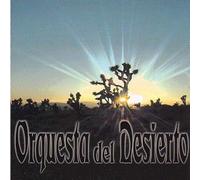 Orquesta Del Desierto - Orquesta Del Desierto
