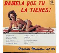 Orquesta Melodias De - Damela Qe Tu La Tienes