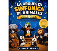 Orquesta Sinfónica de Animales: Libro de colorear y actividades educativas