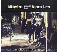 Orquesta Tipica Misteriosa De Buenos Aires - Una Noche En La Milonga