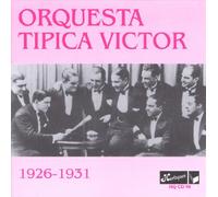 Orquesta Tipica Victor - 1926-31