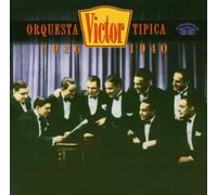 Orquesta Tipica Victor - Orquesta Tipica Victor 1926-40