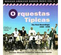 Orquestas Tipicas - Vol. 4-Texas-Mexican Border Mu