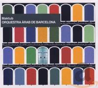 Orquestra Arab De Barcelona - Maktub