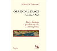 ORRENDA STRAGE A MILANO - BERNARDI EMANUELE - Donzelli
