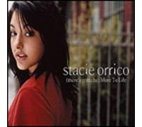 Orrico, Stacie - Theres Gotta Be More to Life