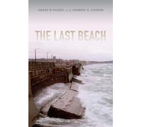 Orrin H. Pilkey J. Andrew G. Cooper The Last Beach (Copertina rigida)
