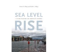 Orrin H. Pilkey Keith C. Pilkey Sea Level Rise (Tascabile)
